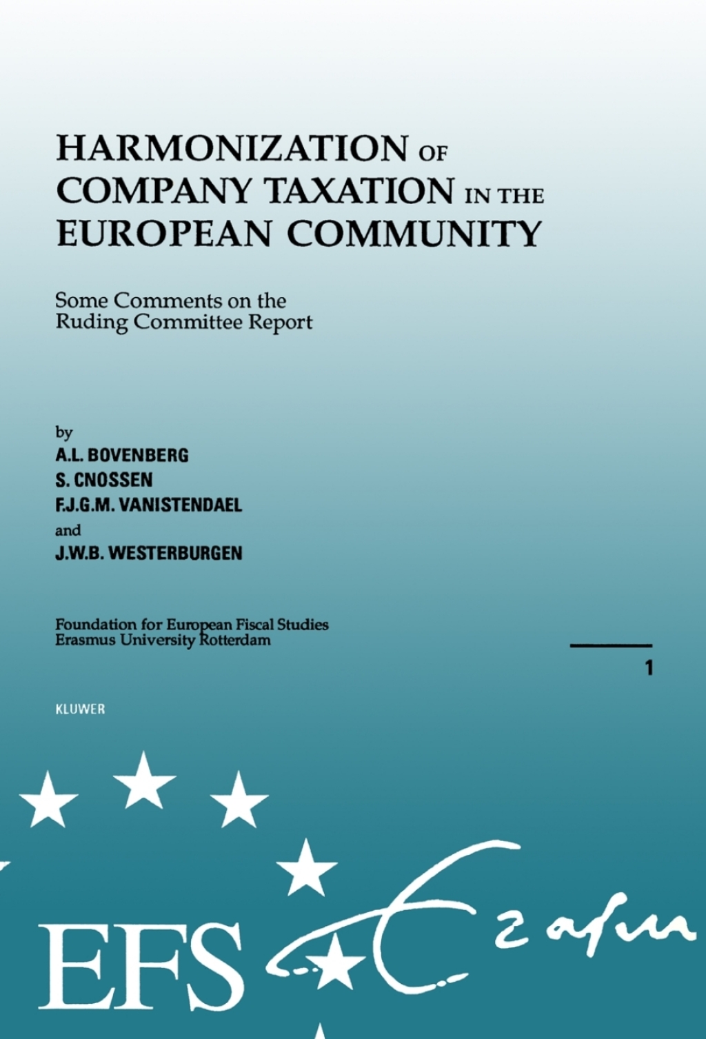 Harmonization of Company Taxation in the European Community (eBook Rental) - A.L. Bovenberg; S. Cnossen,