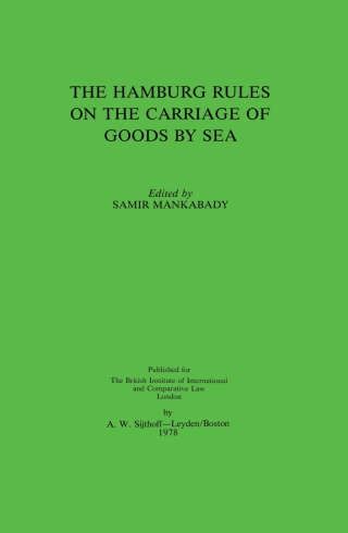 Cover image: The Hamburg Rules on the Carriage of Goods By Sea 2nd edition 9789028609884