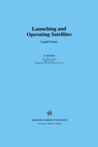 Imagen de portada: Launching and Operating Satellites: Legal Issues 9789041105073