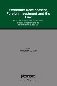 Omslagafbeelding: Economic Development, Foreign Investment and the Law 1st edition 9789041108913