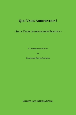 Cover image: Quo Vadis Arbitration? 1st edition 9789041112354