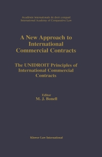 صورة الغلاف: A New Approach to International Commercial Contracts 1st edition 9789041112545