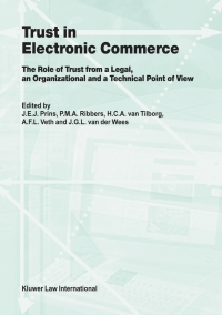 Omslagafbeelding: Trust in Electronic Commerce: The Role of Trust from a Legal 1st edition 9789041118455