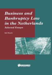 Cover image: Business and Bankruptcy Law in the Netherlands: Selected Essays 9789041197467