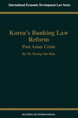 Imagen de portada: Korea's Banking Law Reform: Post Asian Crisis 9789041198952
