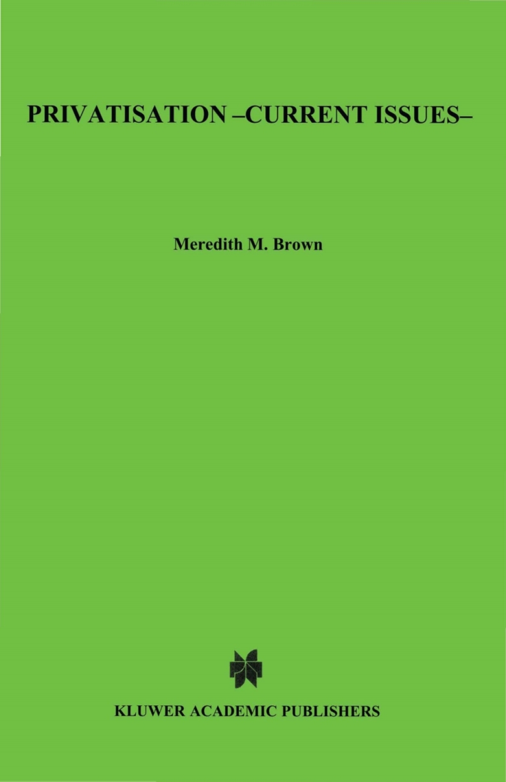 Privatisation – Current Issues