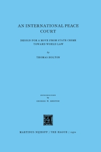 Cover image: An International Peace Court 9789024750313