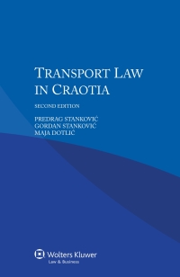 Cover image: Transport Law in Croatia 2nd edition 9789041160744