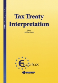 Cover image: Tax Treaty Interpretation 1st edition 9789041198570