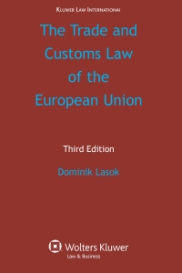 Imagen de portada: The Trade and Customs Law of the European Union 3rd edition 9789041106889