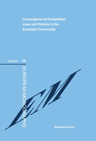 Immagine di copertina: Convergence of Competition Laws and Policies in the European Community 9789041115621