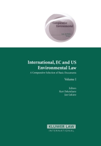 Immagine di copertina: International, EC and US Environmental Law 1st edition 9789041119391