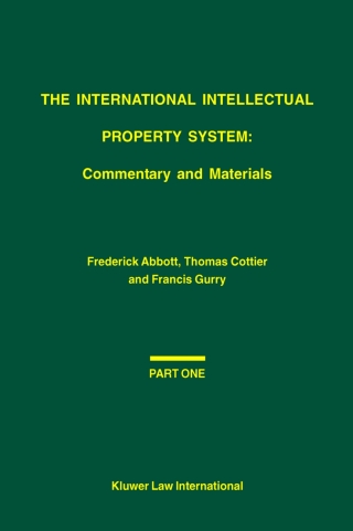 Imagen de portada: The International Intellectual Property System: Commentary and Materials 9789041193223