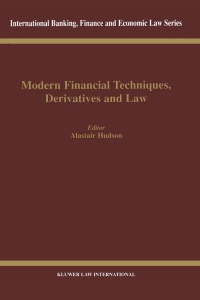 表紙画像: Modern Financial Techniques, Derivatives and Law 1st edition 9789041197818