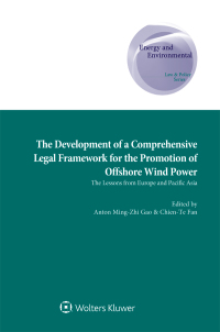 Titelbild: The Development of a Comprehensive Legal Framework for the Promotion of Offshore Wind Power 1st edition 9789041183972