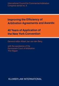 Imagen de portada: Improving the Efficiency of Arbitration and Awards: 40 Years of Application of the New York Convention 1st edition 9789041112743