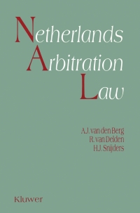 Omslagafbeelding: Netherlands Arbitration Law 9789065447708