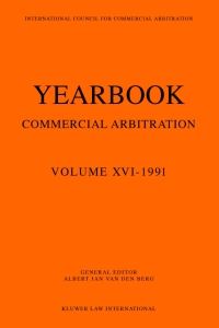 Cover image: Yearbook Commercial Arbitration Volume XVI - 1991 1st edition 9789065445520