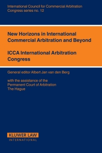 Titelbild: New Horizons for International Commercial Arbitration and Beyond 1st edition 9789041123480