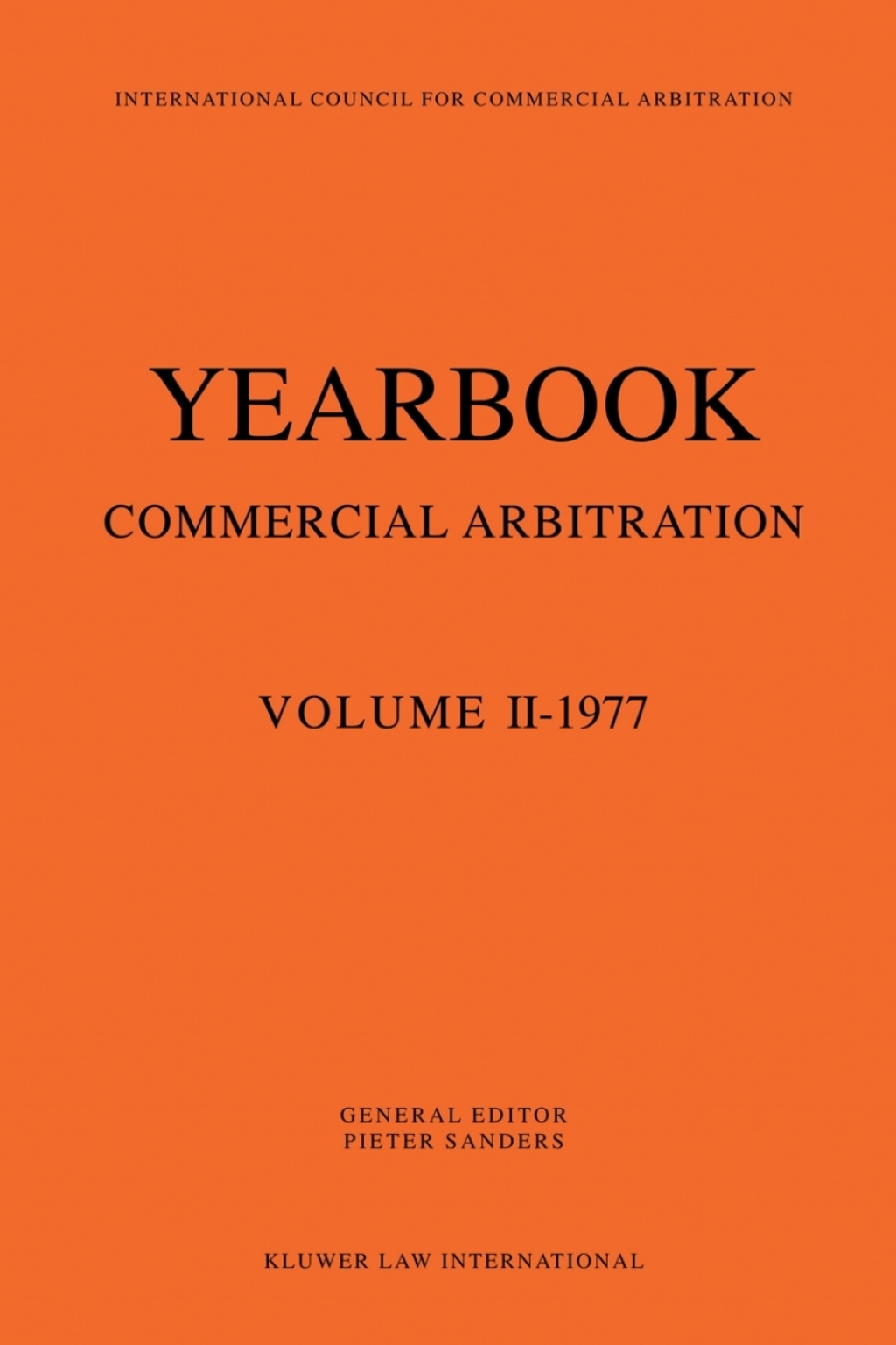 Yearbook Commercial Arbitration: Volume II - 1977 - 1st Edition (eBook Rental)