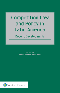 表紙画像: Competition Law and Policy in Latin America 1st edition 9789041160478