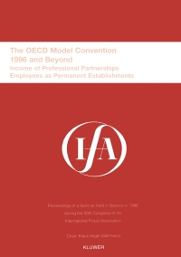 Cover image: IFA: The OECD Model Convention - 1996 and Beyond 9789041110299