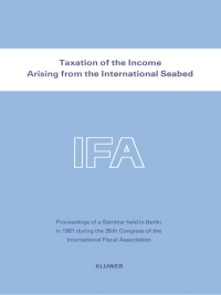 表紙画像: Taxation of the Income Arising from the International Seabed 9789065440594