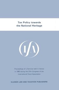 Cover image: Tax Policy towards the National Heritage 9789065441782
