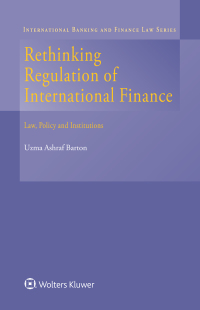 Cover image: Rethinking Regulation of International Finance 9789041188380