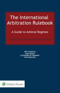 Omslagafbeelding: The International Arbitration Rulebook 9789041138149