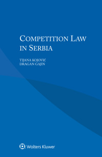 Omslagafbeelding: Competition Law in Serbia 9789041188854