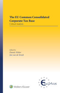 Imagen de portada: The EU Common Consolidated Corporate Tax Base 1st edition 9789041192332