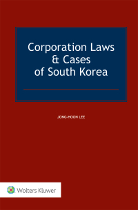 Cover image: Corporation Laws & Cases of South Korea 9789041194046