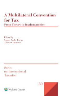 Cover image: A Multilateral Convention for Tax 9789041194282