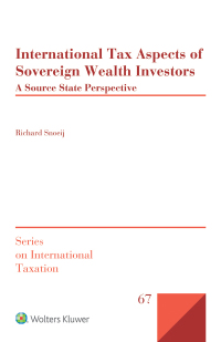 Cover image: International Tax Aspects of Sovereign Wealth Investors 9789041194312