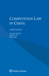 Omslagafbeelding: Competition Law in China 3rd edition 9789041195906