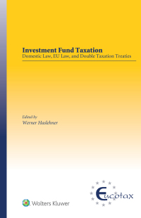 表紙画像: Investment Fund Taxation 1st edition 9789041196699