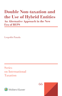 Cover image: Double Non-taxation and the Use of Hybrid Entities 9789041199911