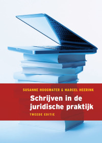 Omslagafbeelding: Schrijven in de juridische praktijk, 2e herziene editie 2nd edition 9789043038768