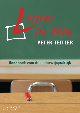 Imagen de portada: Lessen in orde: Handboek voor de onderwijspraktijk 2nd edition 9789046903544
