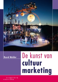 Cover image: De kunst van cultuurmarketing 2nd edition 9789046903698