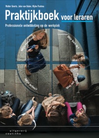 Immagine di copertina: Praktijkboek voor leraren: Professionele ontwikkeling op de werkplek 1st edition 9789046903964