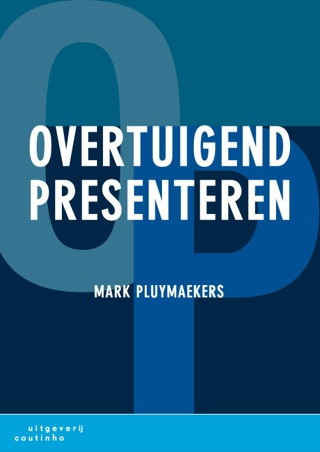 Cover image: Overtuigend presenteren 1st edition 9789046902134