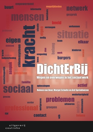 Immagine di copertina: DichtErBij: Wegen en overwegen in het sociaal werk 1st edition 9789046903827