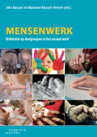 Titelbild: Mensenwerk: Oriëntatie op doelgroepen in social work 1st edition 9789046901403