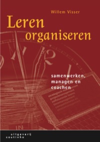 Titelbild: Leren organiseren: Samenwerken, managen en coachen 3rd edition 9789062833306