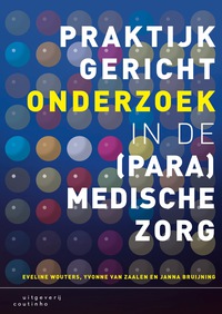 Immagine di copertina: Praktijkgericht onderzoek in de (para)medische zorg 2nd edition 9789046904275