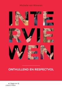 Cover image: Interviewen: Onthullend en respectvol 2nd edition 9789046904299