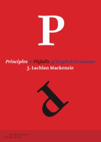 Immagine di copertina: Principles and Pitfalls of English Grammar 3rd edition 9789046903629