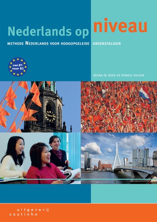 Cover image: Nederlands op niveau: Methode Nederlands voor hoogopgeleide anderstaligen 2nd edition 9789046904411